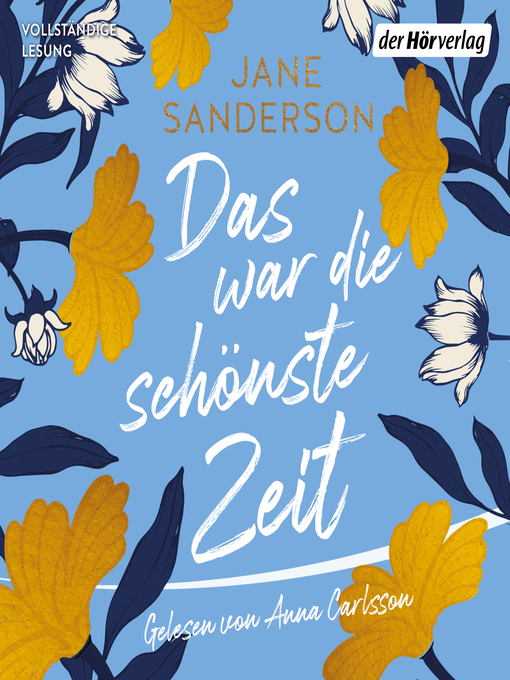 Title details for Das war die schönste Zeit by Jane Sanderson - Available